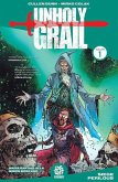 Unholy Grail Vol. 1