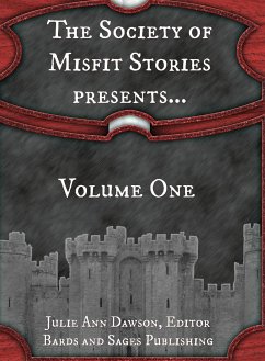 The Society of Misfit Stories Presents... - Fowler, Milo James; Hall, Ace Antonio