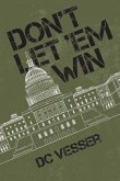 Don't Let 'em Win: Volume 1