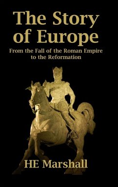 The Story of Europe - Marshall, H. E.