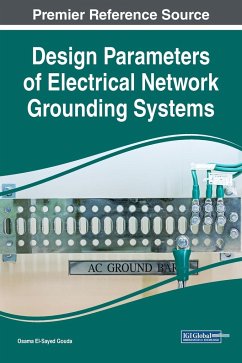 Design Parameters of Electrical Network Grounding Systems - El-Sayed Gouda, Osama