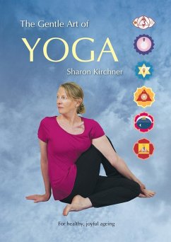 The Gentle Art of Yoga - Kirchner, Sharon D