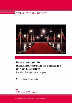 Bezeichnungen für bekannte Personen im Polnischen und im Deutschen - Kalasznik, Marcelina