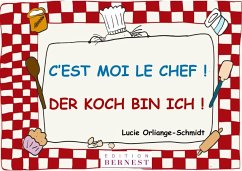 Cover C'est moi le chef! / Der Koch bin ich!