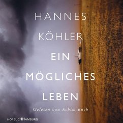 Ein mögliches Leben - Köhler, Hannes