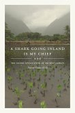 A Shark Going Inland Is My Chief (eBook, ePUB)