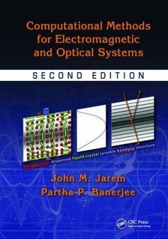 Computational Methods for Electromagnetic and Optical Systems - Jarem, John M; Banerjee, Partha P