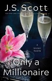 Only a Millionaire: A Sinclair Novella