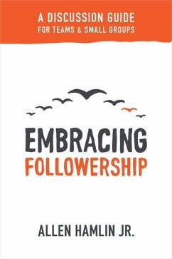 Embracing Followership - Hamlin Jr, Allen