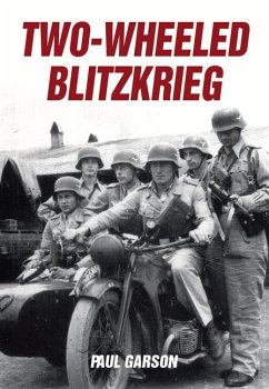 Two-Wheeled Blitzkrieg - Garson, Paul