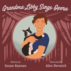 Grandma Libby Sings Opera: Volume 1 - Keenan, Susan