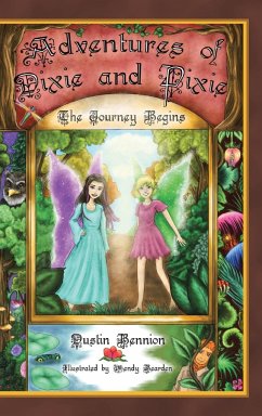 The Adventures of Dixie and Pixie - Bennion, Dustin