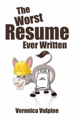 The Worst Resume Ever Written - Veronica Vulpine