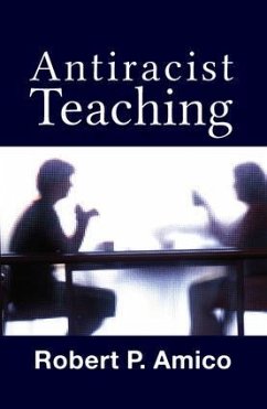 Anti-Racist Teaching - Amico, Robert P