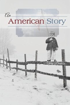 An American Story - Buehler, Gary J.