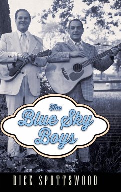 Blue Sky Boys - Spottswood, Dick