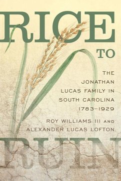 Rice to Ruin - Williams, Roy; Lofton, Alexander Lucas