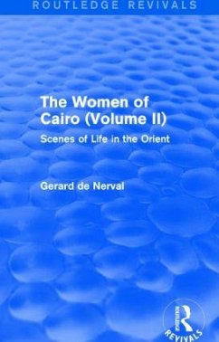 The Women of Cairo - De Nerval, Gerard