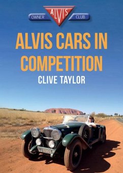 Alvis Cars in Competition - Taylor, Clive