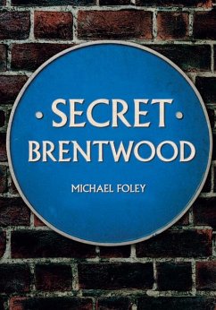 Secret Brentwood - Foley, Michael
