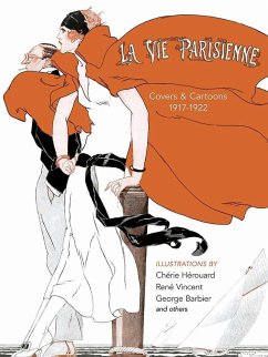 La Vie Parisienne: Covers and Cartoons, 1917-1922 - Herouard, Cheri; De La, Pedro Calderon