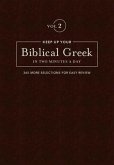 Keep Up Your Biblical Greek in Two Minutes a Day, Volume 2