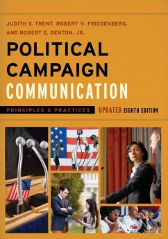 Political Campaign Communication in the 2016 Presidential Election - Denton, Robert E.