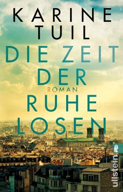 Die Zeit der Ruhelosen - Tuil, Karine