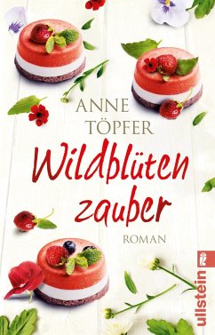 Wildblütenzauber - Töpfer, Anne