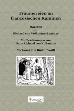 Träumereien an französischen Kaminen - Volkmann-Leander, Richard von