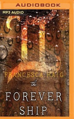 The Forever Ship - Haig, Francesca