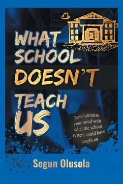 What School Doesn't Teach Us - Olusola, Segun