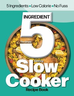 Cover The Simple 5 Ingredient Skinny Slow Cooker