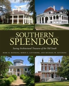 Southern Splendor - Matrana, Marc R; Lattimore, Robin S; Kitchens, Michael W