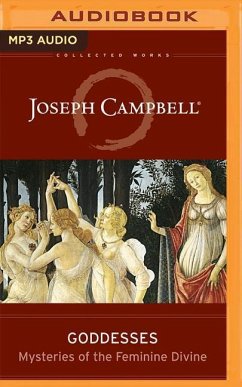 Goddesses: Mysteries of the Feminine Divine - Campbell, Joseph