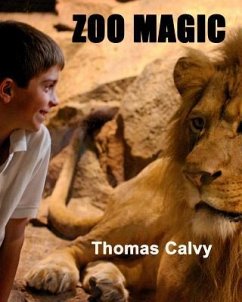 Zoo Magic - Calvy, Thomas