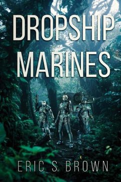 Dropship Marines - Brown, Eric S.