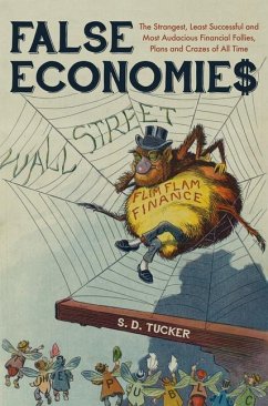 False Economies - Tucker, S D