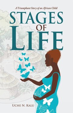 Stages of Life - Kalu, Uche N.