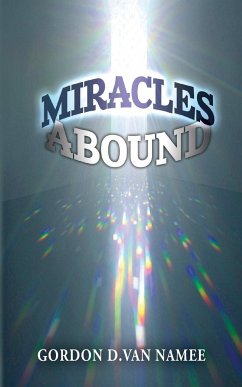 Miracles Abound - Namee, Gordon D van