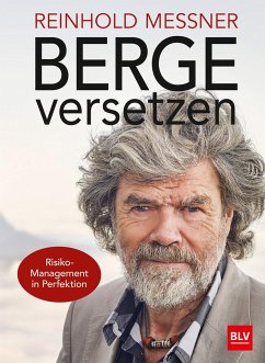 Berge versetzen - Messner, Reinhold