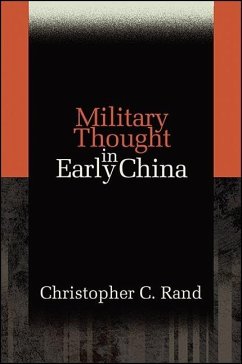 Military Thought in Early China - Rand, Christopher C