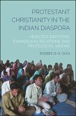 Protestant Christianity in the Indian Diaspora