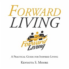 Forward Living - Kenyatta S. Moore