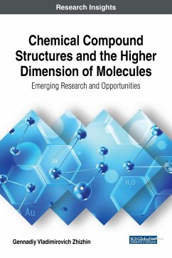 Chemical Compound Structures and the Higher Dimension of Molecules - Zhizhin, Gennadiy Vladimirovich