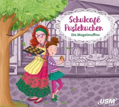 Die Mogelmuffins / Schulcafé Pustekuchen Bd.1 - Naumann, Kati