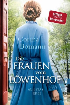 Agnetas Erbe / Die Frauen vom Löwenhof Bd.1 - Bomann, Corina