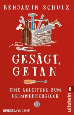 Gesägt, getan - Schulz, Benjamin