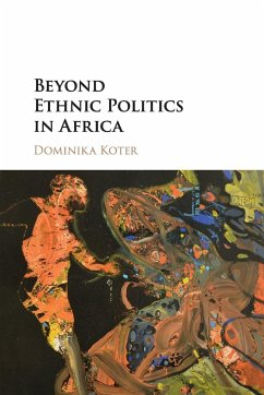 Beyond Ethnic Politics in Africa - Koter, Dominika