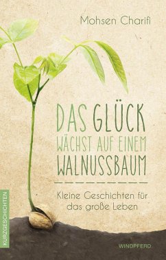 Das Glück wächst auf einem Walnussbaum - Charifi, Mohsen